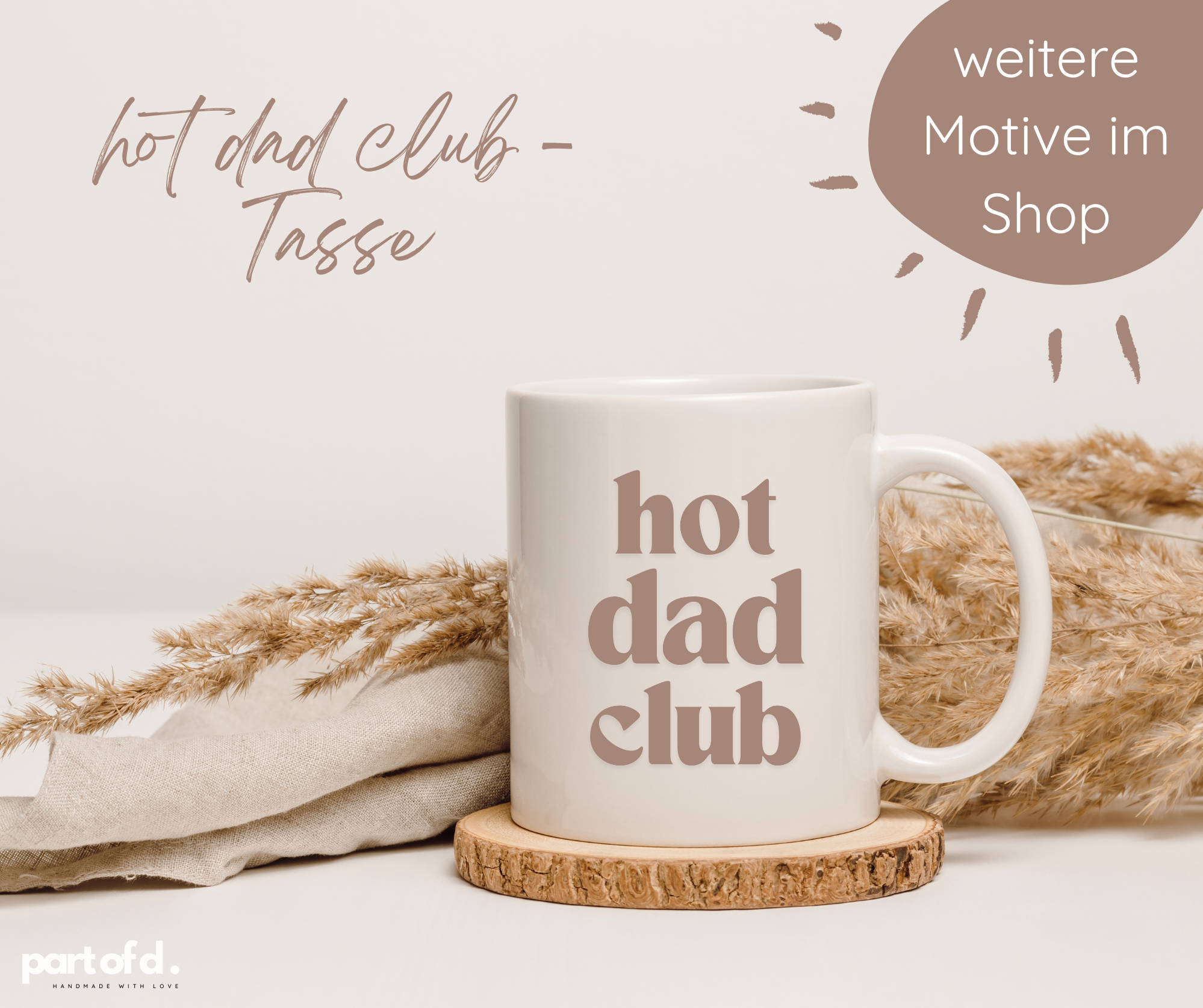 Keramiktasse mit dem Aufdruck Hot Dad Club. Die Tasse hat einen weißen Untergrund und eine beige Schrift. Weitere Motive gibt es bei mir im Shop.