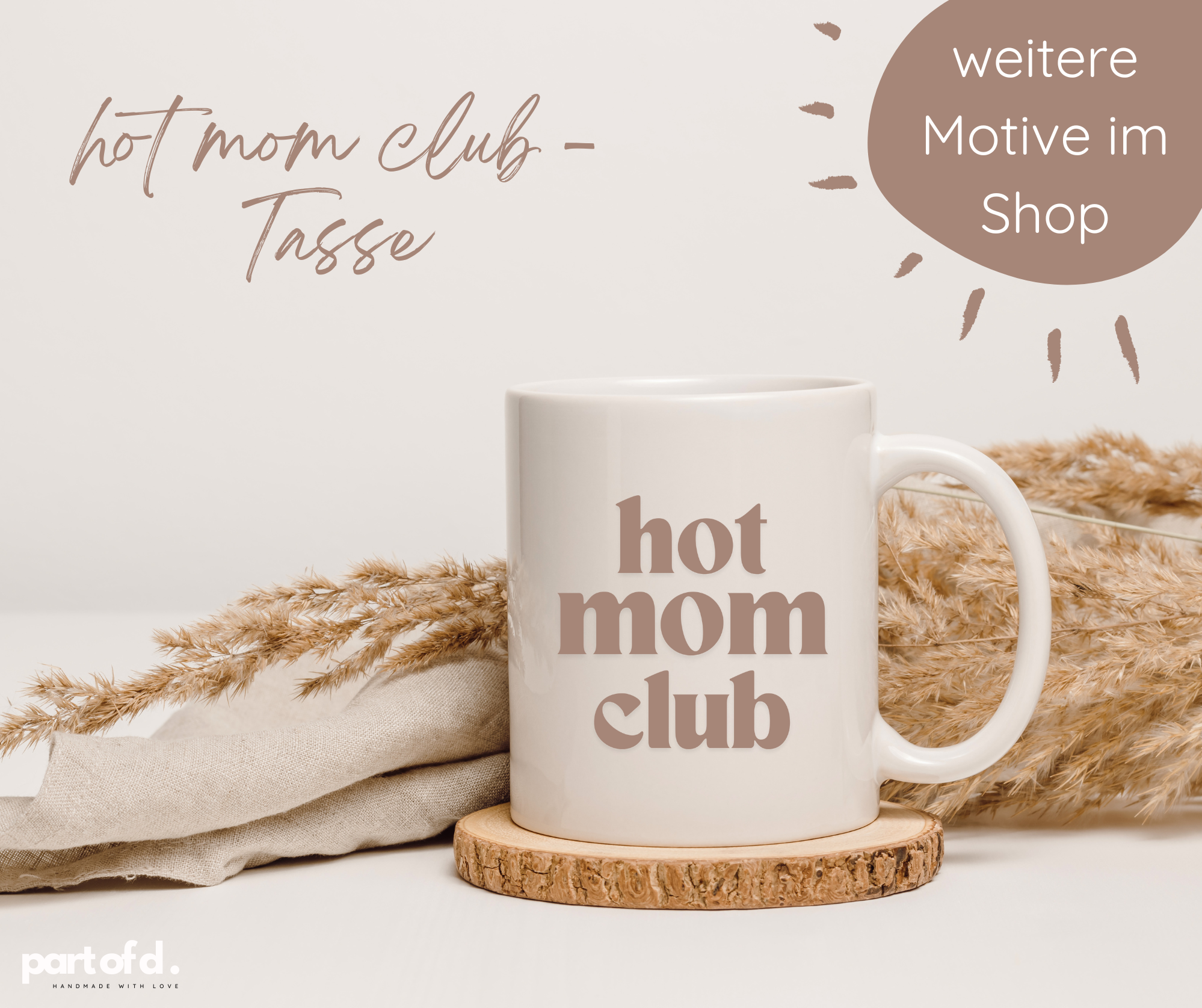 Keramiktasse mit dem Aufdruck Hot Mom Club. Die Tasse hat einen weißen Untergrund und eine beige Schrift. Weitere Motive gibt es bei mir im Shop.