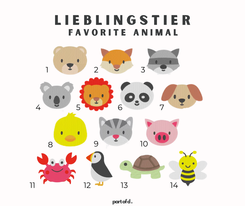 Es gibt 14 verschiedene Tiere, die auf das Handtuch gestickt werden können.
Es gibt ein Hund, Katze, Biene, Küken und sogar eine Krabbe.