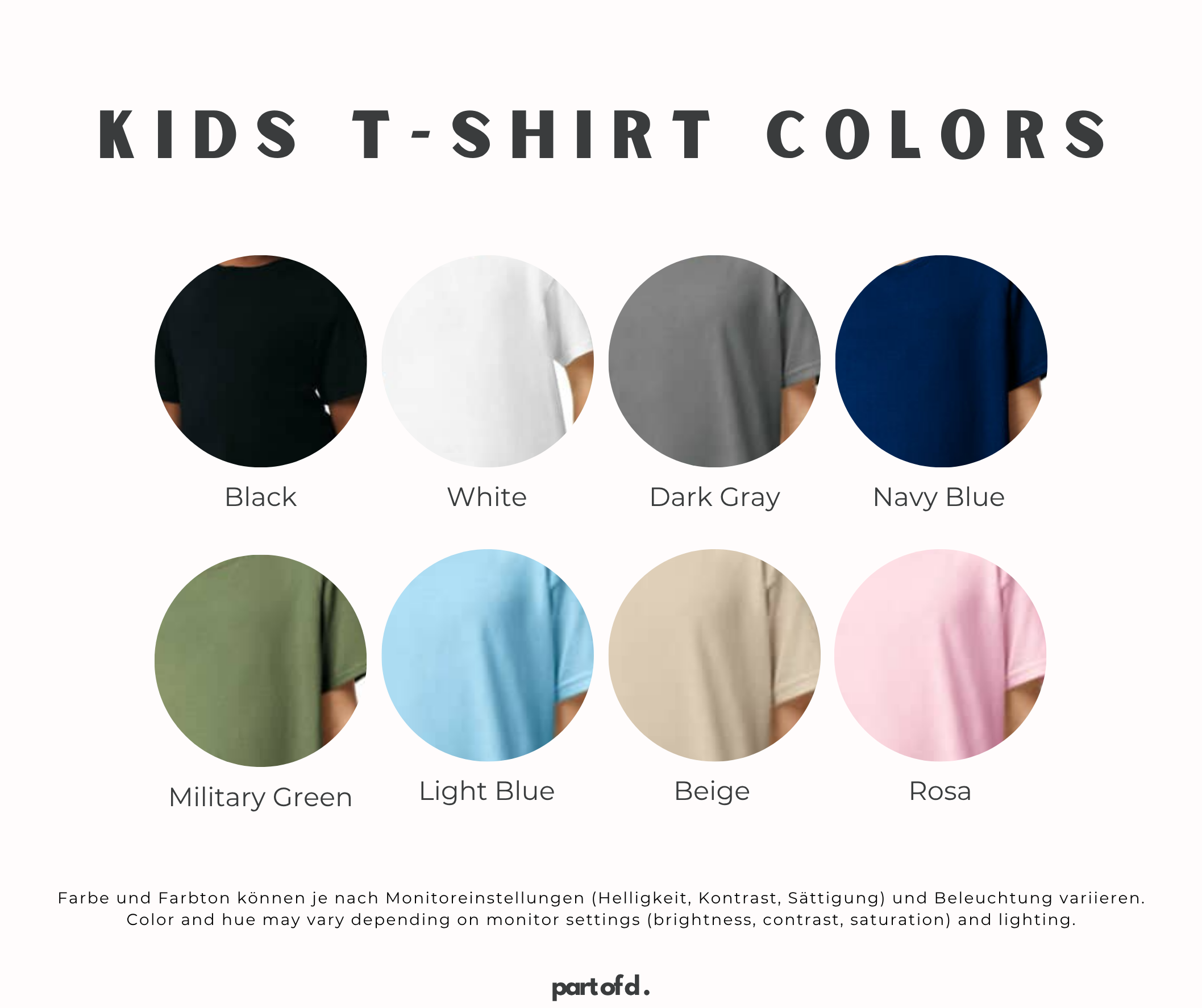 Übersicht über T-Shirt-Farben für Kinder und Größen von partofd. Verfügbare Farben: Schwarz, Weiß, Navyblau, Militärgrün, Dunkelgrau, Hellblau, Rosa und Beige. Farbabweichungen können je nach Monitoreinstellung auftreten.