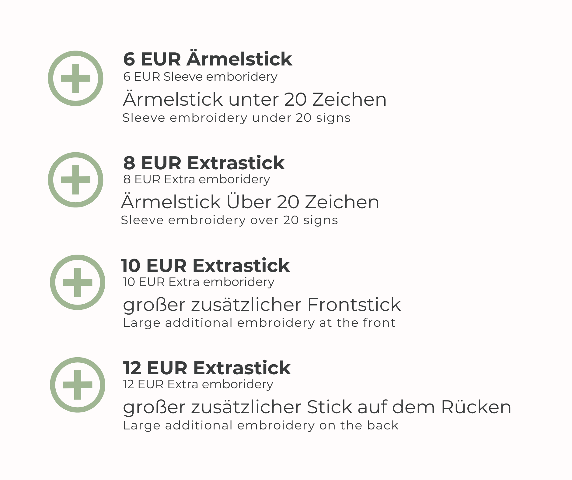 Es gibt vier Optionen für den Zusatzstick. 6 EUR Ärmelstick, 8 EUR Extrastrick, 10 EUR Extrastick und 12 EUR Extrastick. 